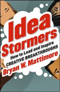 Descargar Idea Stormers: How to Lead and Inspire Creative Breakthroughs pdf, epub, ebook