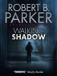 Descargar Walking Shadow (A Spenser Mystery) (The Spenser Series) pdf, epub, ebook