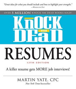 Descargar Knock ‘em Dead Resumes: A Killer Resume Gets MORE Job Interviews! (English Edition) pdf, epub, ebook