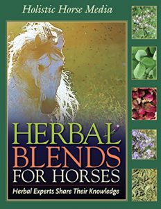 Descargar Herbal Blends for Horses: Herbal Combination Recipes from Expert Horsewomen (English Edition) pdf, epub, ebook