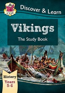 Descargar KS2 Discover & Learn: History – Vikings Study Book, Year 5 & 6 (for the New Curriculum) pdf, epub, ebook