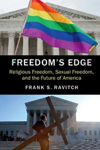 Descargar Freedom’s Edge: Religious Freedom, Sexual Freedom, and the Future of America pdf, epub, ebook