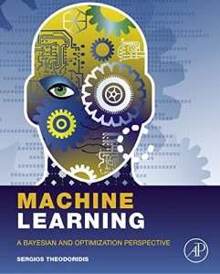 Descargar Machine Learning: A Bayesian and Optimization Perspective (Net Developers) pdf, epub, ebook