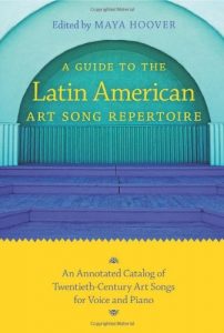 Descargar A Guide to the Latin American Art Song Repertoire: An Annotated Catalog of Twentieth-Century Art Songs for Voice and Piano (Indiana Repertoire Guides) pdf, epub, ebook