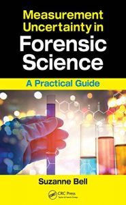 Descargar Measurement Uncertainty in Forensic Science: A Practical Guide pdf, epub, ebook