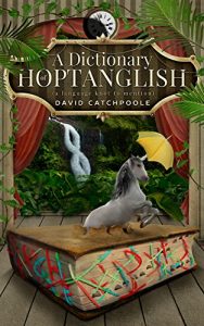 Descargar A Dictionary of Hoptanglish: a language knot to mention (English Edition) pdf, epub, ebook