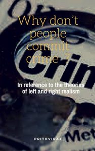 Descargar Why don’t people commit crime?  : In reference to the theories of left and right realism (English Edition) pdf, epub, ebook