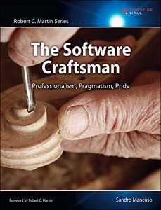 Descargar The Software Craftsman: Professionalism, Pragmatism, Pride (Robert C. Martin Series) pdf, epub, ebook