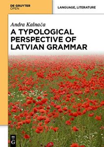 Descargar A Typological Perspective on Latvian Grammar pdf, epub, ebook