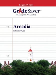 Descargar GradeSaver (TM) ClassicNotes: Arcadia (English Edition) pdf, epub, ebook