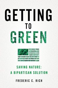 Descargar Getting to Green: Saving Nature: A Bipartisan Solution pdf, epub, ebook