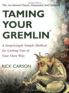 Descargar Taming Your Gremlin (Revised Edition): A Surprisingly Simple Method for Getting Out of Your Own Way pdf, epub, ebook