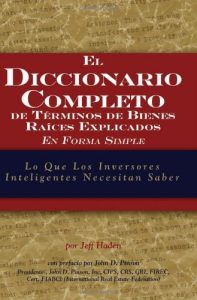 Descargar El Diccionario completo de Términos Inmobiliarios explicarse simplemente: ¿Qué inversores inteligentes deben saber pdf, epub, ebook