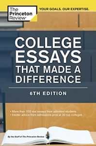 Descargar College Essays That Made a Difference, 6th Edition (College Admissions Guides) pdf, epub, ebook