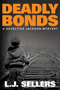 Descargar Deadly Bonds (A Detective Jackson Mystery Book 9) (English Edition) pdf, epub, ebook