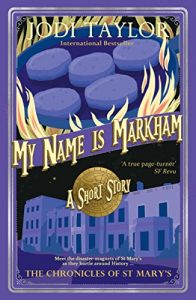 Descargar My Name is Markham: A Chronicles of St Mary’s Short Story (The Chronicles of St Mary’s) (English Edition) pdf, epub, ebook