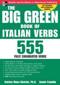 Descargar The Big Green Book of Italian Verbs: 555 Fully Conjugated Verbs (Big Book of Verbs Series) pdf, epub, ebook