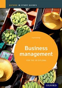 Descargar IB Business and Management: Study Guide (Ib Diploma Program) pdf, epub, ebook