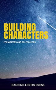 Descargar Building Characters: For Writers and Roleplayers (English Edition) pdf, epub, ebook