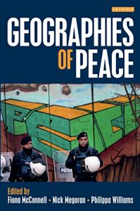 Descargar Geographies of Peace: New Approaches to Boundaries, Diplomacy and Conflict Resolution pdf, epub, ebook