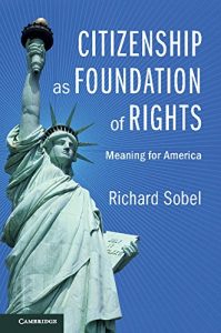 Descargar Citizenship as Foundation of Rights: Meaning for America pdf, epub, ebook