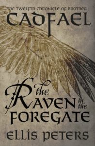 Descargar The Raven In The Foregate (Chronicles Of Brother Cadfael) pdf, epub, ebook