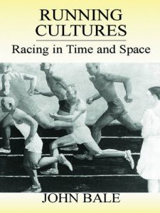 Descargar Running Cultures: Racing in Time and Space (Sport in the Global Society) pdf, epub, ebook