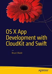 Descargar OS X App Development with CloudKit and Swift pdf, epub, ebook