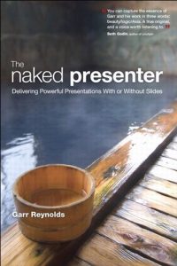 Descargar The Naked Presenter: Delivering Powerful Presentations With or Without Slides (Voices That Matter) pdf, epub, ebook