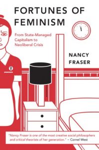 Descargar The Fortunes of Feminism: From State-Managed Capitalism to Neoliberal Crisis pdf, epub, ebook