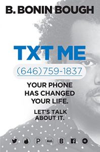 Descargar Txt Me: Your Phone Has Changed Your Life. Let’s Talk about It. pdf, epub, ebook