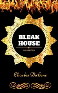 Descargar Bleak House: By Charles Dickens – Illustrated (English Edition) pdf, epub, ebook