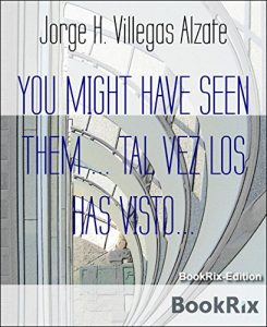 Descargar YOU MIGHT HAVE SEEN THEM … TAL VEZ LOS HAS VISTO…: A Collection of Stories (English Edition) pdf, epub, ebook