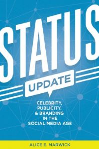 Descargar Status Update: Celebrity, Publicity, and Branding in the Social Media Age pdf, epub, ebook