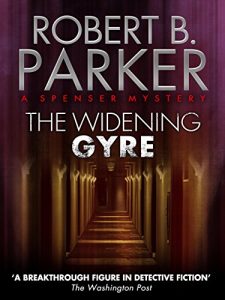 Descargar The Widening Gyre (A Spenser Mystery) (The Spenser Series) pdf, epub, ebook