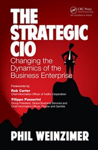 Descargar The Strategic CIO: Changing the Dynamics of the Business Enterprise pdf, epub, ebook