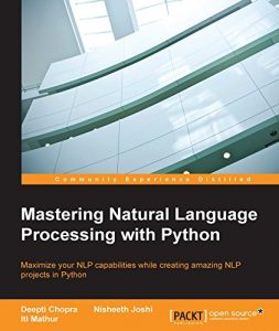 Descargar Mastering Natural Language Processing with Python pdf, epub, ebook