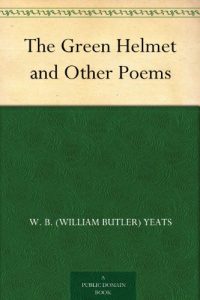 Descargar The Green Helmet and Other Poems (English Edition) pdf, epub, ebook