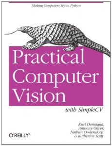 Descargar Practical Computer Vision with SimpleCV: The Simple Way to Make Technology See pdf, epub, ebook