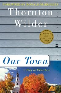 Descargar Our Town: A Play in Three Acts (Perennial Classics) pdf, epub, ebook