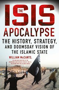 Descargar The ISIS Apocalypse: The History, Strategy, and Doomsday Vision of the Islamic State pdf, epub, ebook