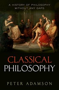 Descargar Classical Philosophy: A history of philosophy without any gaps, Volume 1 pdf, epub, ebook