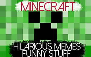 Descargar Minecraft: Hilarious Memes & Funny Stuff Guaranteed to Make You Laugh! (English Edition) pdf, epub, ebook