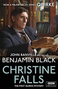 Descargar Christine Falls: Quirke Mysteries Book 1 pdf, epub, ebook