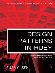 Descargar Design Patterns in Ruby (Adobe Reader) (Addison-Wesley Professional Ruby Series) pdf, epub, ebook