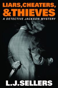 Descargar Liars, Cheaters, & Thieves (A Detective Jackson Mystery Book 6) (English Edition) pdf, epub, ebook