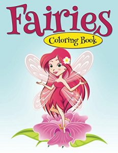 Descargar Fairies Coloring Book: Coloring Books for Kids (Art Book Series) pdf, epub, ebook