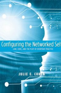 Descargar Configuring the Networked Self: Law, Code, and the Play of Everyday Practice pdf, epub, ebook