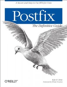 Descargar Postfix: The Definitive Guide: A Secure and Easy-to-Use MTA for UNIX pdf, epub, ebook