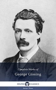 Descargar Delphi Complete Works of George Gissing (Illustrated) (English Edition) pdf, epub, ebook